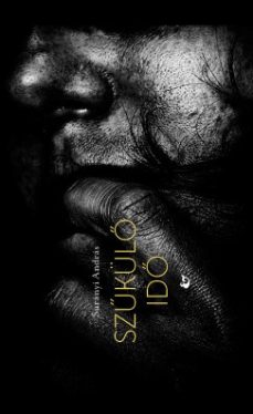 Surányi András - Szűkülő idő