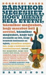 Böröczki Csaba - Bármikor megeshet, hogy hiénát kell etetni