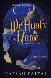 We Hunt the Flame - Lángvadászok - Éldekorált