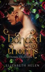 Bonded by Thorns - Tövisek hálójában - Éldekorált