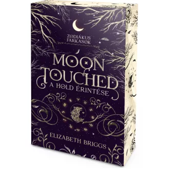 Elizabeth Briggs - Moon Touched - A Hold érintése - Éldekorált