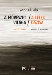 A művészet világa - A lélek oázisa