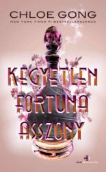 Kegyetlen Fortuna asszony - Élfestett