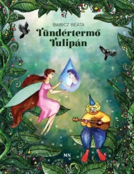 Tündértermő tulipán