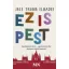 Jale T. Elhadef - Ez is Pest