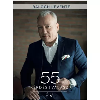 55 év 55 kérdés 55 válasz