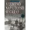 A lemenő Nap utolsó sugarai 2. kötet