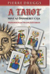   A tarot, mint az önismeret útja pszichológiai megvilágításban