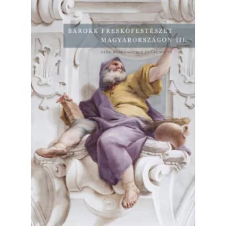 Barokk freskófestészet Magyarországon III.