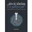 tövit töröm s a gallya jut