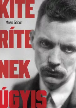 Mező Gábor - Kiterítenek úgyis