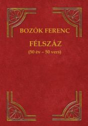 Félszáz - (50 év - 50 vers)
