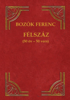 Félszáz - (50 év - 50 vers)