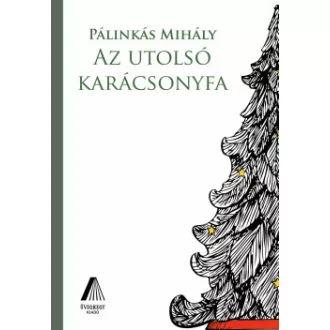 Az utolsó karácsonyfa
