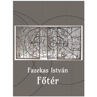Fazekas István - Főtér