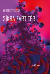 Kertész Viktor - Síkba zárt tér