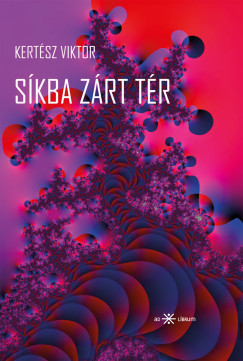 Kertész Viktor - Síkba zárt tér