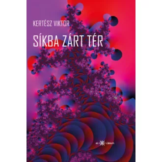 Kertész Viktor - Síkba zárt tér