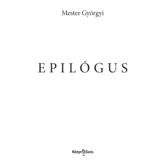 Mester Györgyi - Epilógus