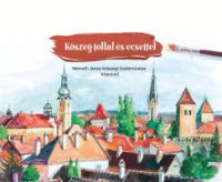 Kőszeg tollal és ecsettel