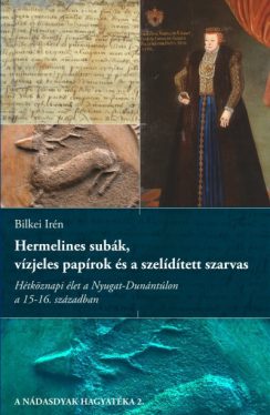 Hermelines subák, vízjeles papírok és a szelídített szarvas