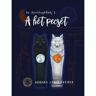 A hét pecsét - Az ikerlángbűbáj 3.
