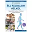 Élj fájdalom nélkül
