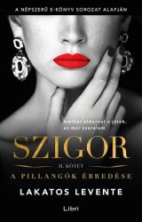 Szigor II. - A pillangók ébredése