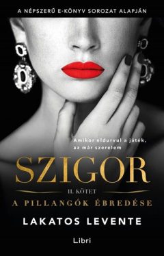 Szigor II. - A pillangók ébredése