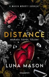 Distance - Maradj távol tőlem! - Éldekorált