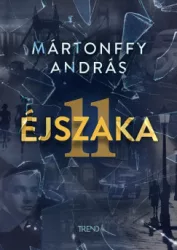 11 éjszaka*