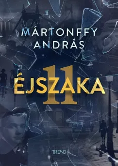 11 éjszaka*