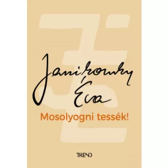 Mosolyogni tessék!