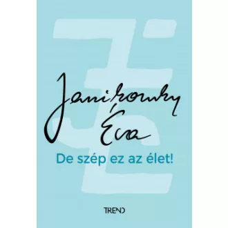 De szép ez az élet!