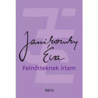 Felnőtteknek írtam