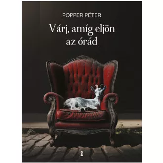 Várj, amíg eljön az órád