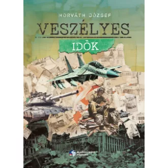 Veszélyes idők