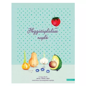 Hozzátáplálási napló