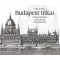 Bartos Erika - Budapest titkai - Érdekességek nevezetes épületekről