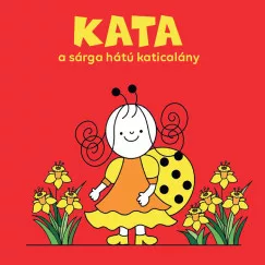 Kata, a sárga hátú katicalány