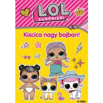 L.O.L. Surprise! - Kiscica nagy bajban!