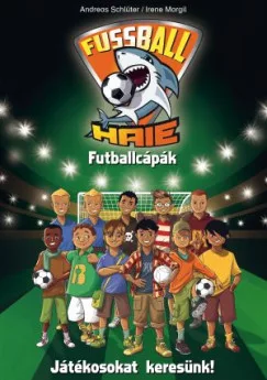 Futball Cápák - Játékosokat keresünk!