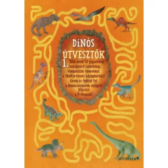 Dínós útvesztők 1.