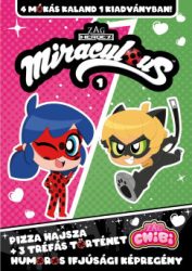 Carrie Harris - Josh Trujillo - Miraculous Chibi 1. - Pizza hajsza + 3 tréfás történet