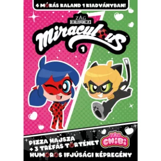 Carrie Harris - Josh Trujillo - Miraculous Chibi 1. - Pizza hajsza + 3 tréfás történet
