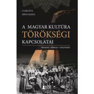 A magyar kultúra törökségi kapcsolatai