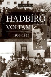 Hadbíró voltam 1936-1945