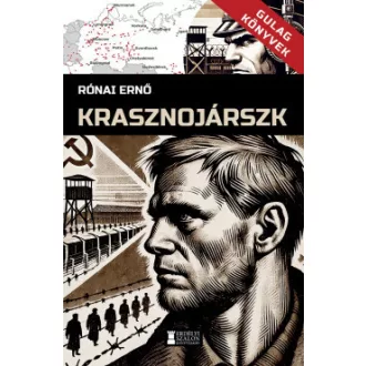 Rónai Ernő - Krasznojárszk