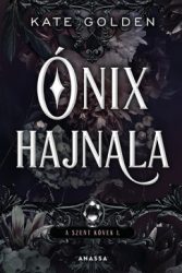 Ónix hajnala - A Szent Kövek I.