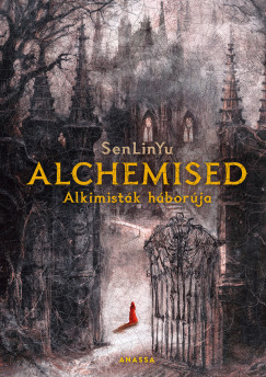 SenLinYu - Alchemised - Alkimisták háborúja